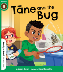 Tāne and the Bug / Ready to Read Phonics Plus / Instructional Series ...